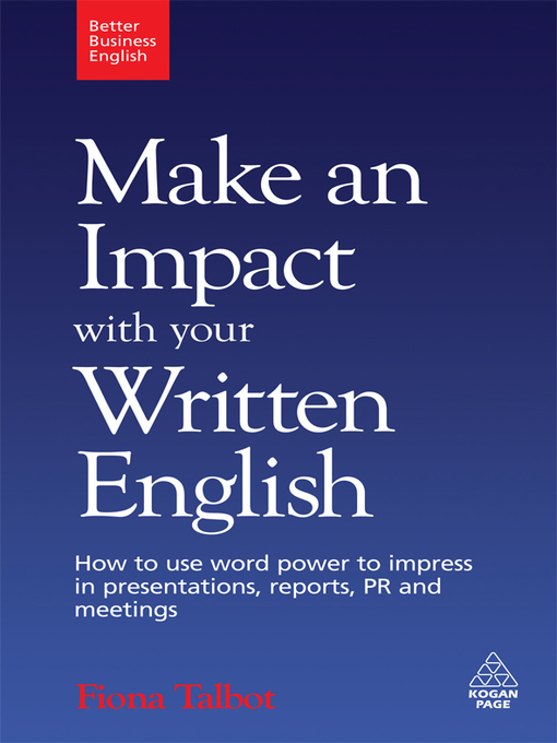 Title details for Make an Impact with Your Written English by Fiona Talbot - Available